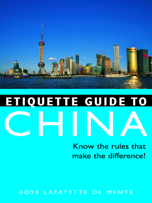 Title details for Etiquette Guide to China by Boye Lafayette De Mente - Available